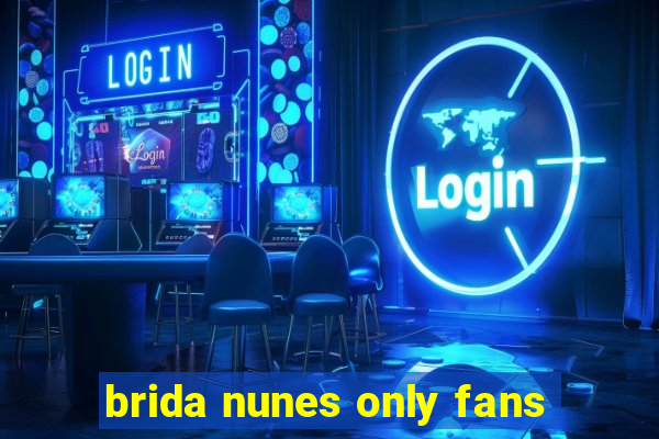 brida nunes only fans